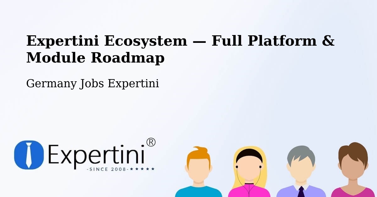 Expertini Ecosystem — Full Platform & Module Roadmap – Gladenbach